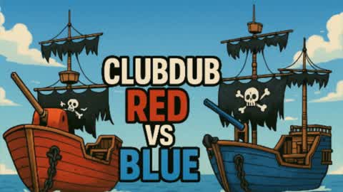 CLUBDUB RED VS BLUE🔴🔵