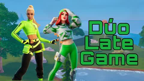 Duo Late game