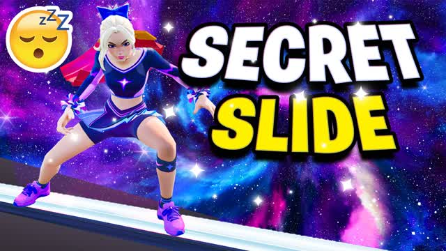 SECRET SLIDE AND CHILL đ