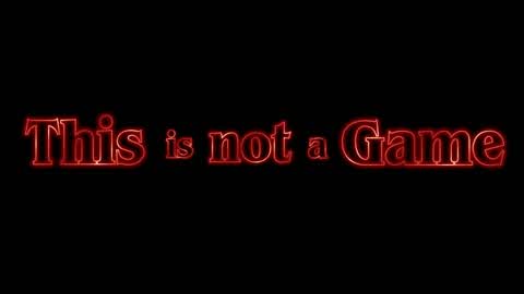This is not a Game