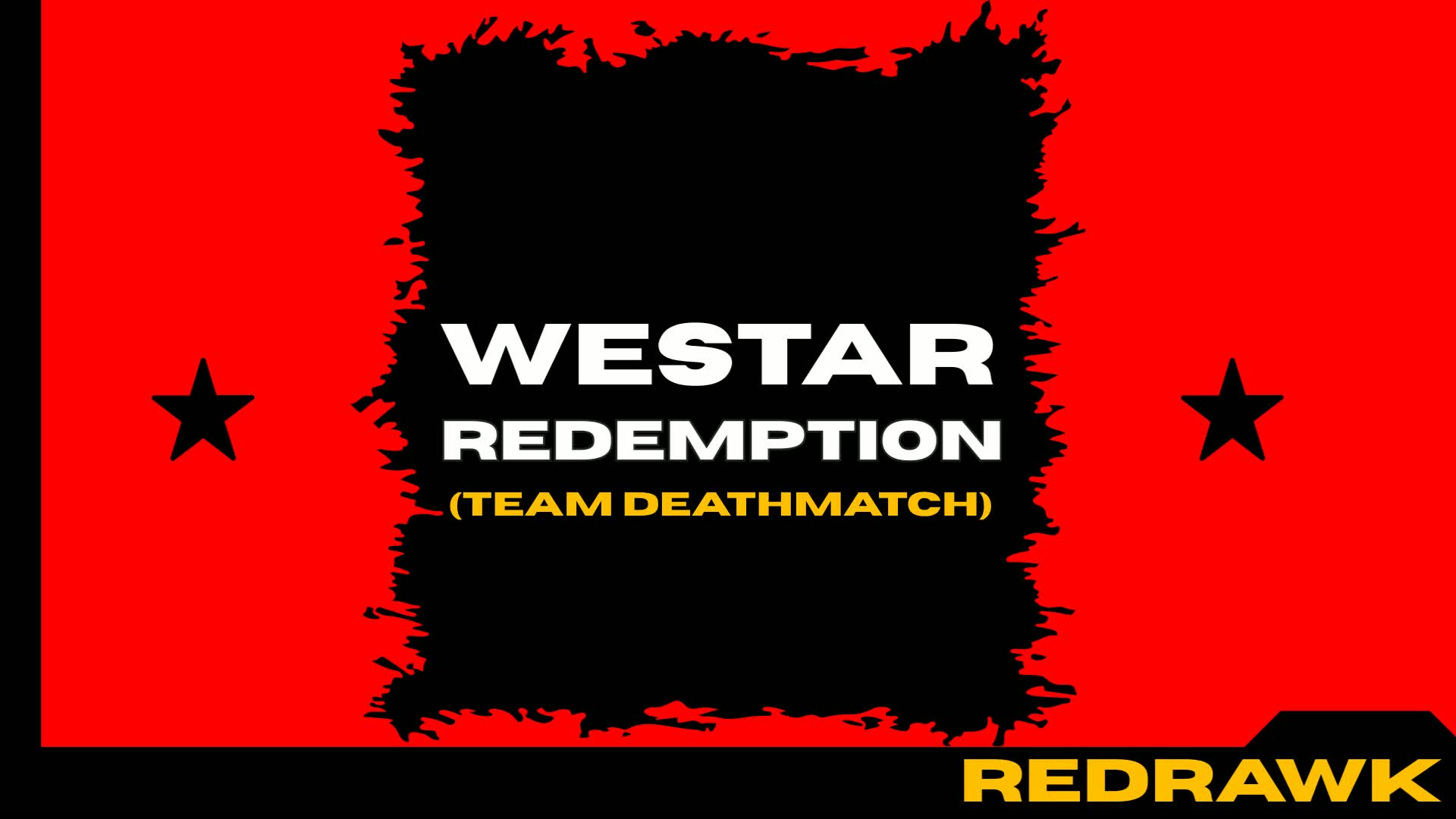 STAR WARS : WESTAR REDEMPTION (チームデスマッチ)