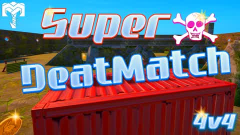 🎯SUPER DEATHMATCH