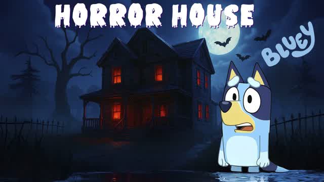 BLUEY IN THE HORROR HOUSE 👻 MYSERY FFA
