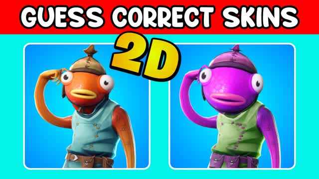 2D GUESS CORRECT SKIN 🔎