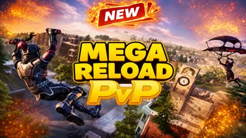 MEGA RELOAD PvP
