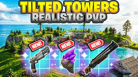 TILTED TOWERS REALISTIC PVP