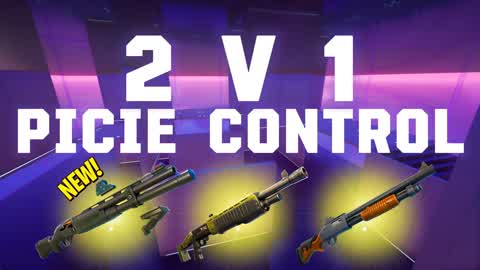 PICIE CONTROL 2V1 [1v1] [1v2] 🎯
