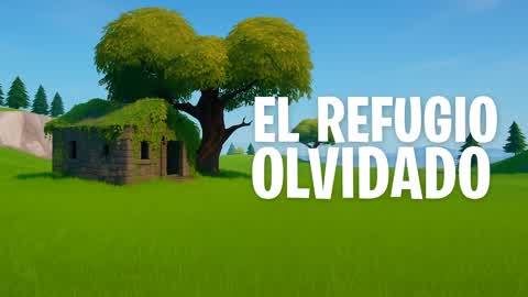 El Refugio Olvidado