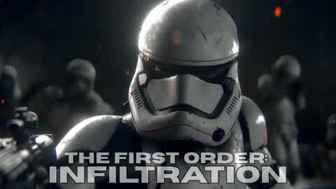 THE FIRST ORDER: INFILTRATION