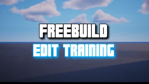 🎯 FREEBUILD MAP 📝 EDIT TRAINING
