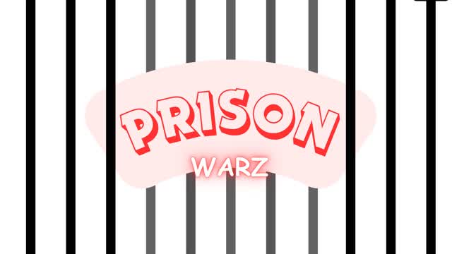 Prison Warz