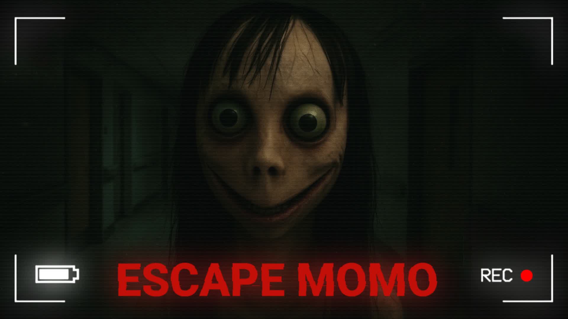 ESCAPE MOMO [HORROR]