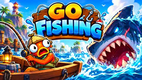 GO FISHING!
