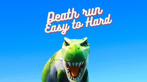 Death Run Easy to Hard