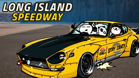 Long Island Speedway🏝️