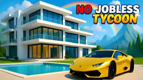 🏡JOBLESS TYCOON✨
