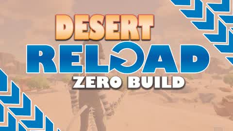 DESERT RELOAD ZERO BUILD