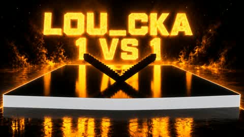 lou_cka 1VS1