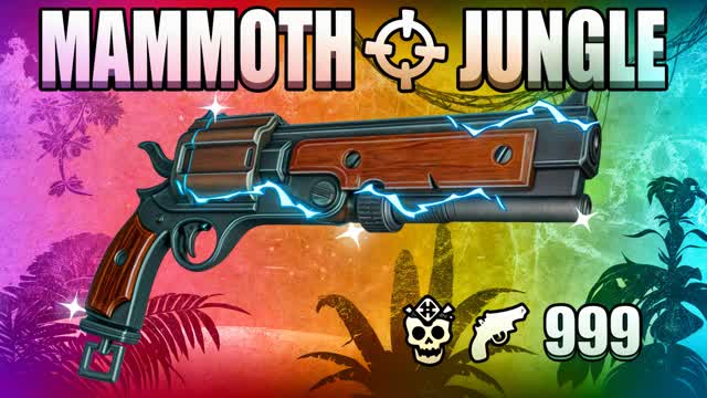 MAMMOTHđŻONE SHOTđŻJUNGLE