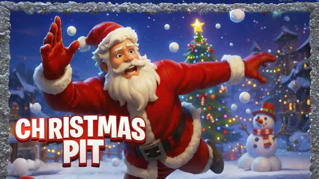 🎄 CHRISTMAS PIT 🎅