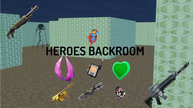 HEROES BACKROOMSđŠž