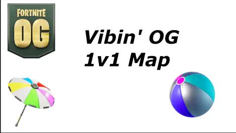 Vibin' OG 1v1 Map