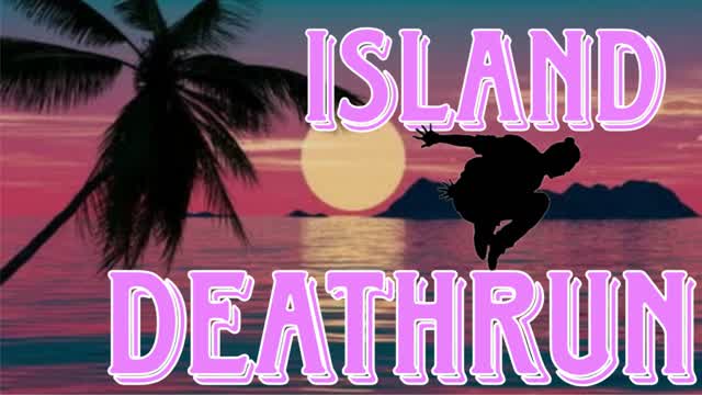 Island Deathrun