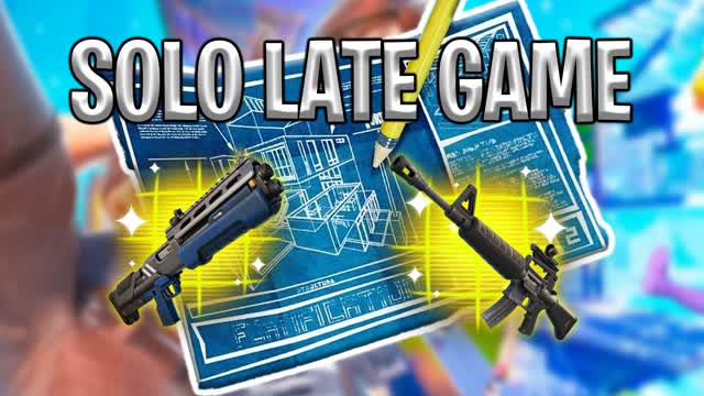 SOLO LATE GAME