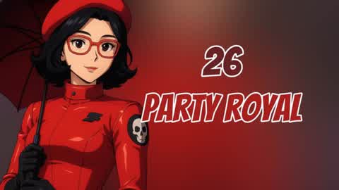 PARTY ROYALE 26