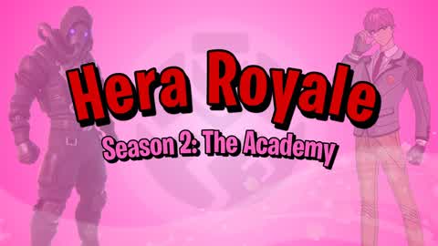 Hera Royale - Season 2: The Academy