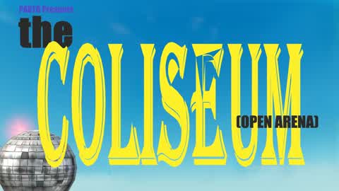 The Coliseum (Open Arena)