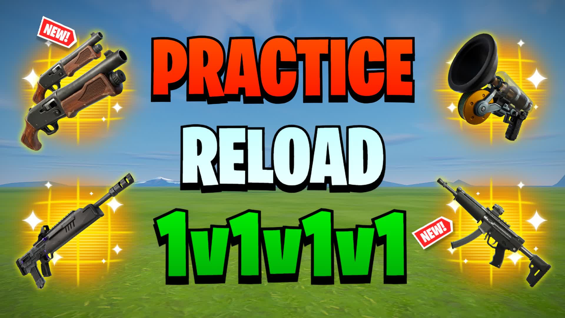 1v1v1v1 PRACTICE RELOAD