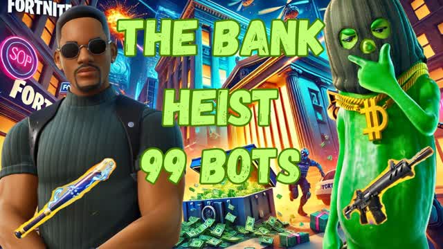 The bank heist