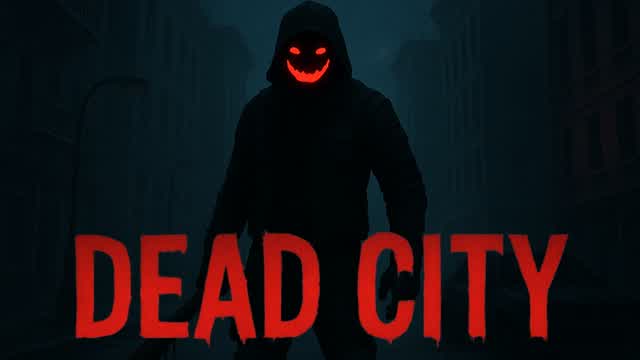 DEAD CITY [HORROR]