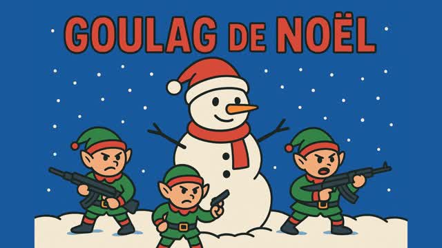 🎄Goulag de Noël 🎄