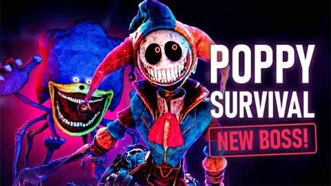 POPPY BOSS SURVIVAL