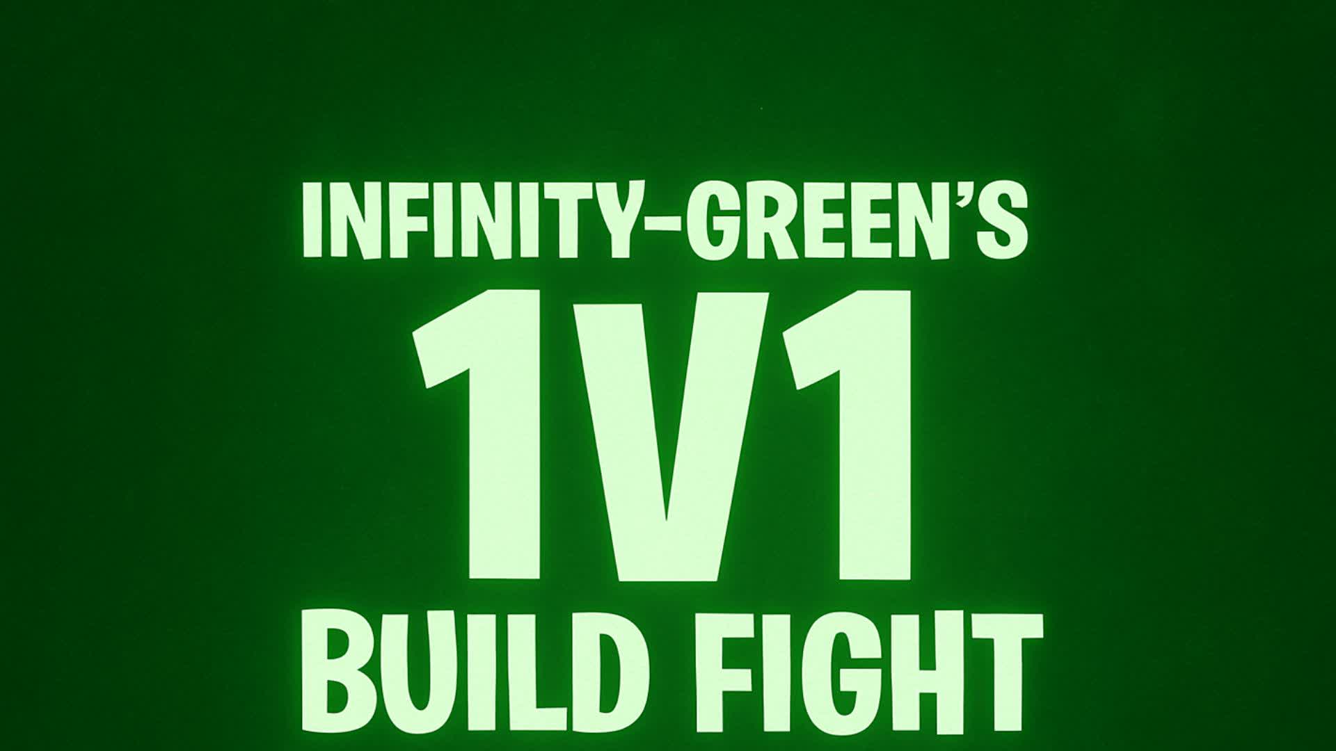 Infinity-Green's 1v1 Build Fight