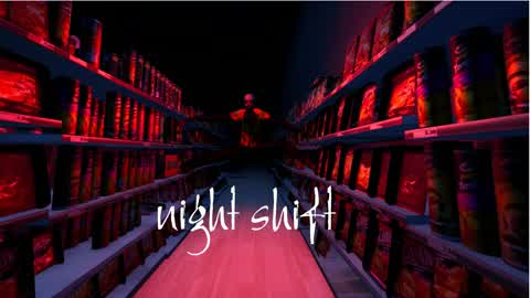 Night shift [Horror]