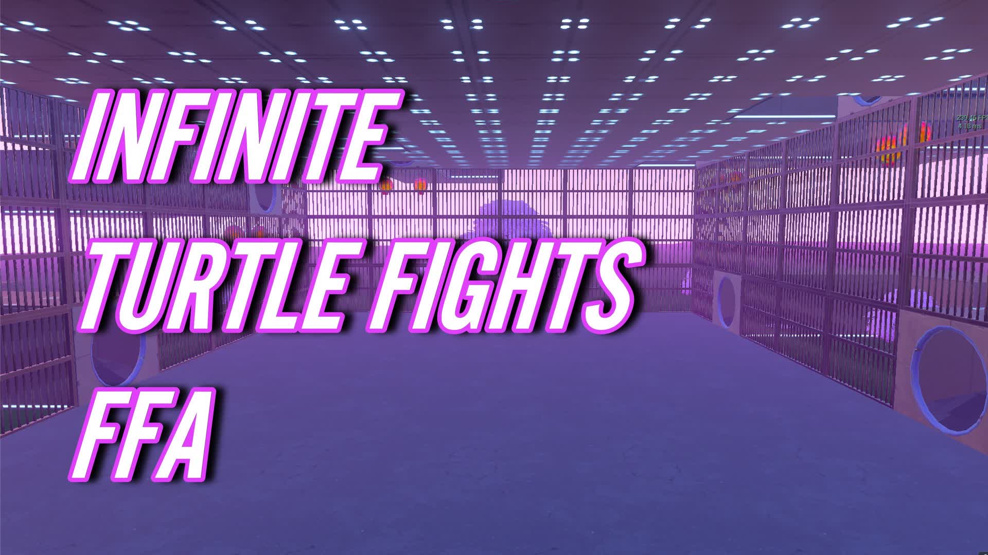 INFINITE TURTLE FIGHTS FFA