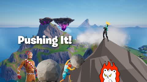 Pushing It!