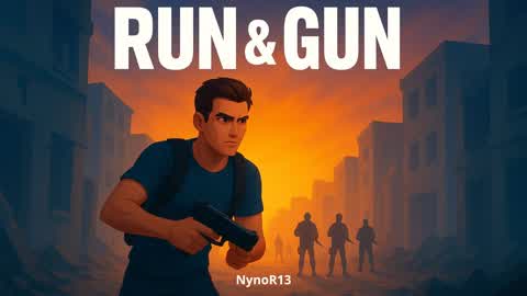 Run & Gun