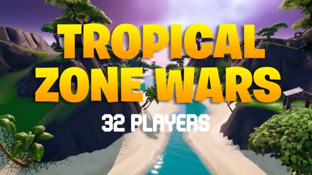 đŠ© TROPICAL ZONE WARS (32 PLAYERS)