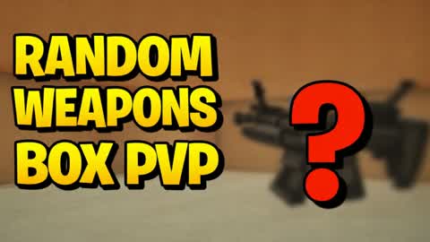 Random Weapons Box PvP (1-9) 🔀