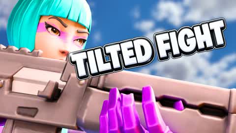 TILTED FIGHT