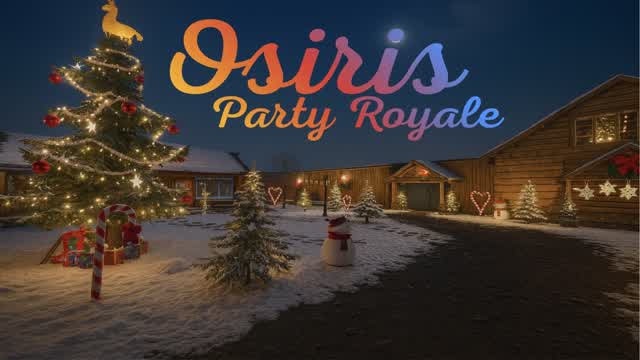🎄Osiris Party Royal🎄