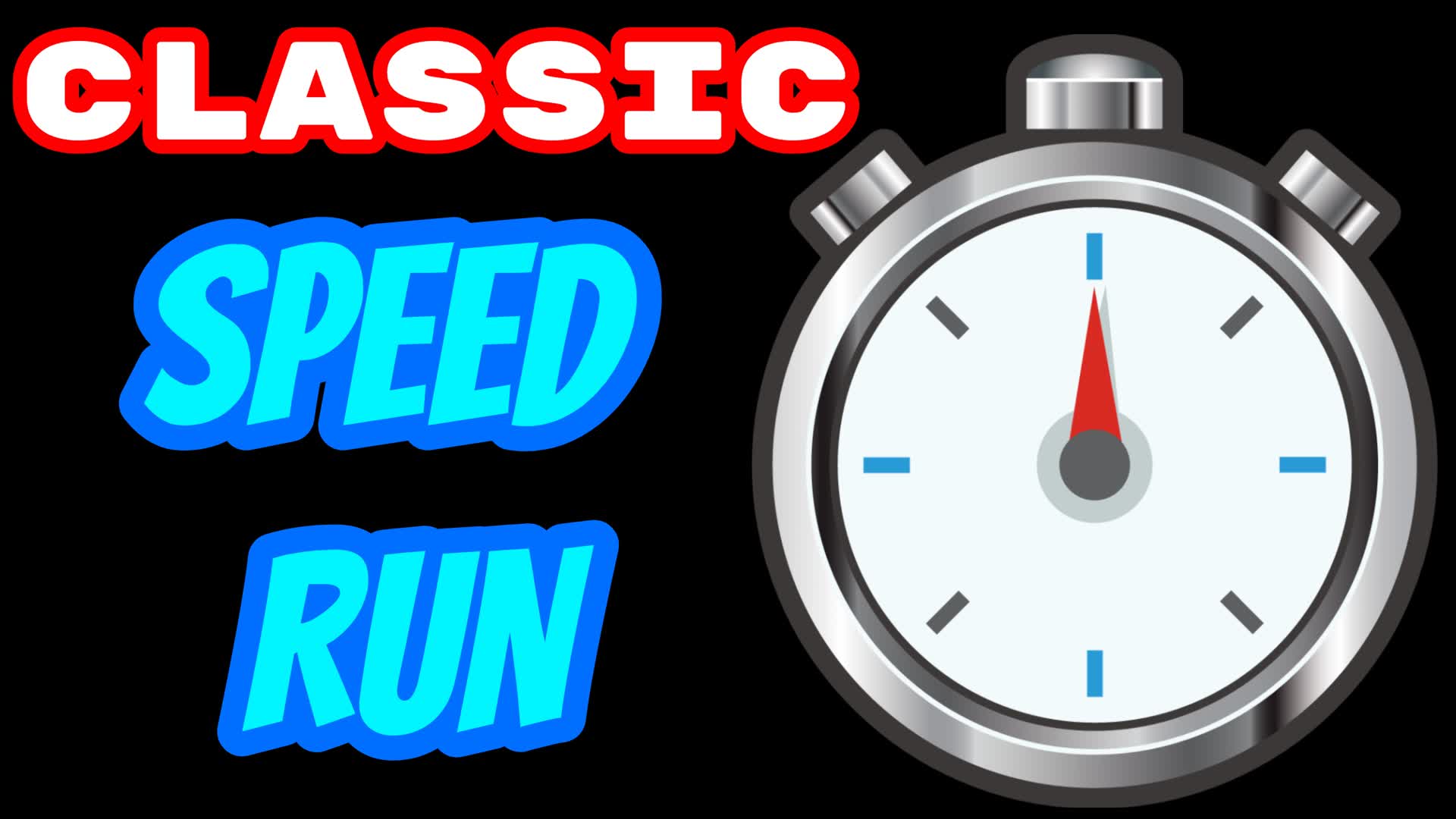 Classic🏃Speedrun