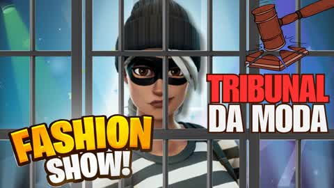Fashion Show - Tribunal da Moda