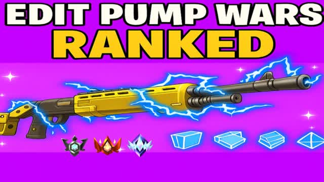 RANKED EDIT PUMP WARS