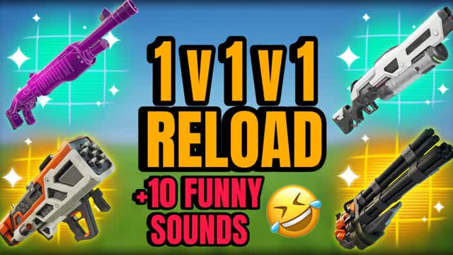 1v1v1 Reload (Funny Sounds Version)