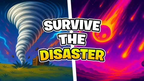 SURVIVE THE DISASTER